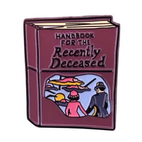 Recently Deceased Handbook Acrylic Pin